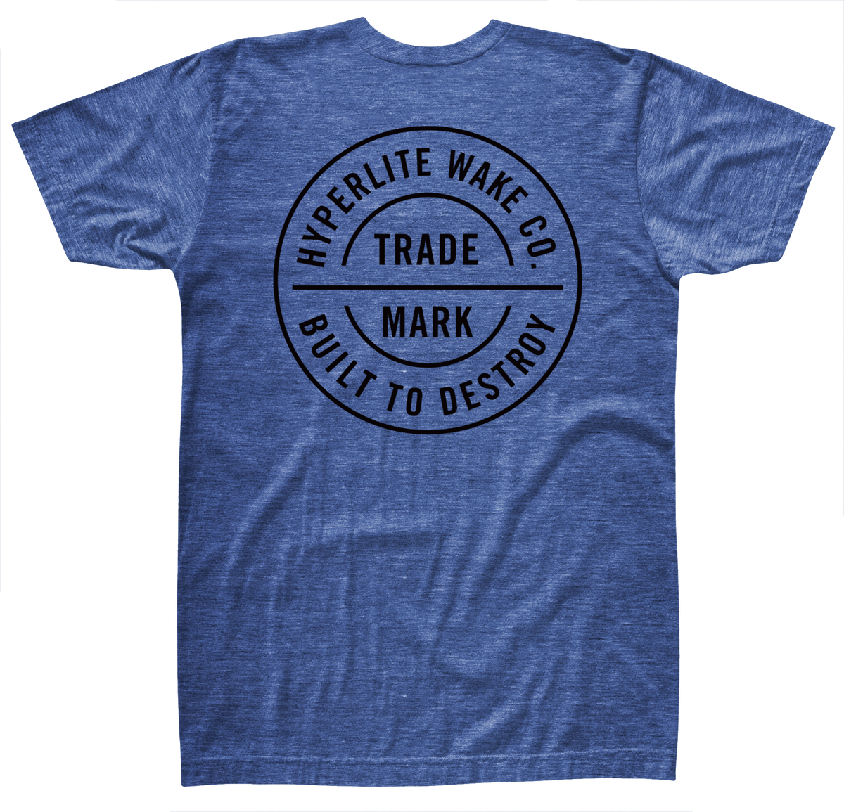 Royal tee with Hyperlite Wake Co. Built To Destroy print on the back.