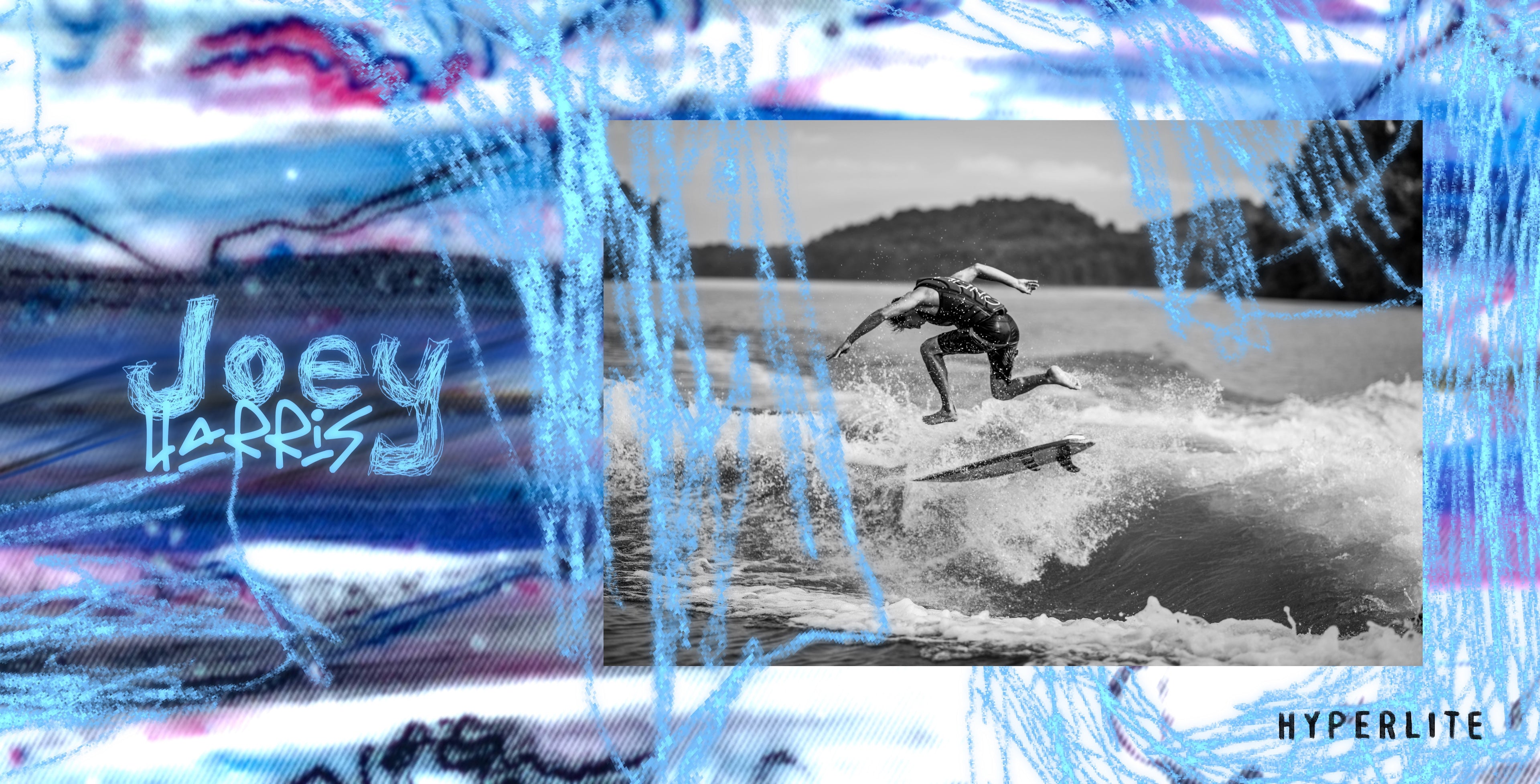 Person surfing on waves with a colorful abstract background. Text: Joey Harris, Hyperlite.