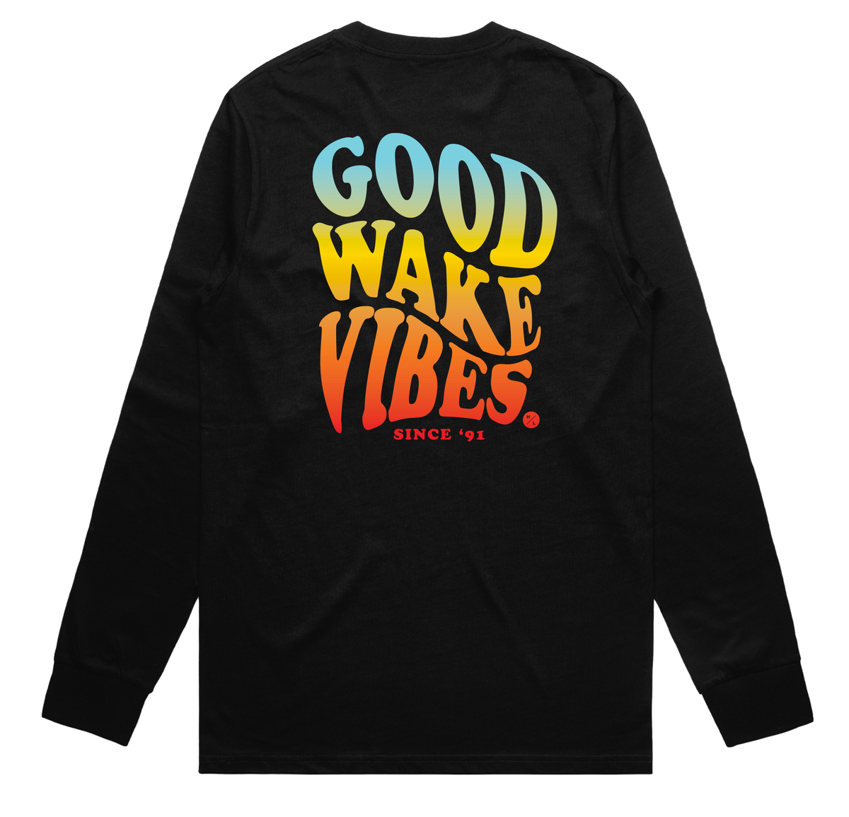 Chiller LS Tee - Black with GOOD WAKE VIBES SINCE 91 in colorful, wavy text.